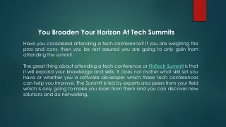 You Broaden Your Horizon At Tech Summits