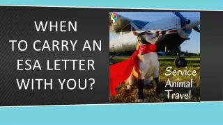 When to carry an ESA letter with you?