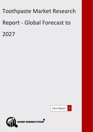 toothpaste market research report global forecast