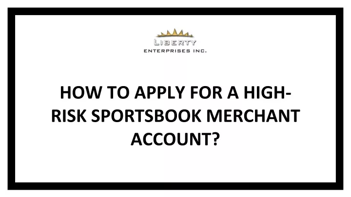 how to apply for a high risk sportsbook merchant account