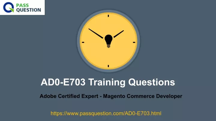 ad0 e703 training questions