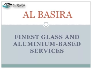 Al Basira - Glass and Aluminium Specialists in Dubai