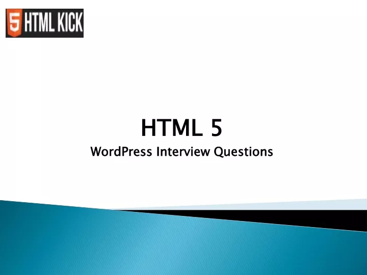 html 5 wordpress interview questions