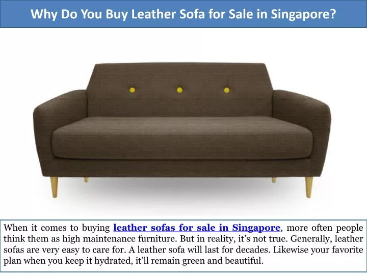 why do you buy leather sofa for sale in singapore