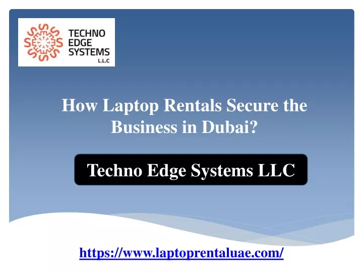 how laptop rentals secure the business in dubai
