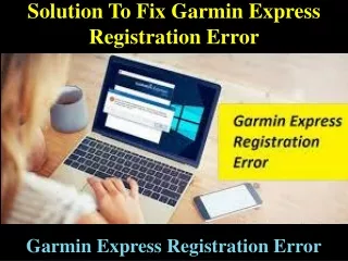 Solution To Fix Garmin Express Registration Error