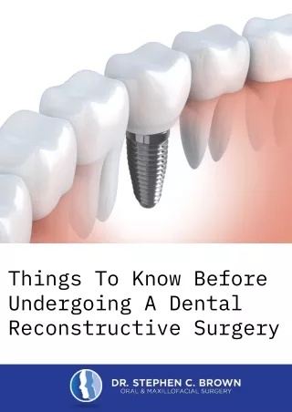 Things To Know Before Undergoing A Dental Reconstructive Surgery