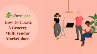 how to create a grocery multi vendor marketplace