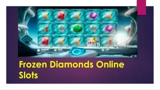 Frozen Diamonds Online Slots