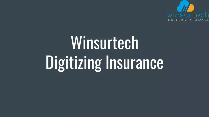 winsurtech digitizing insurance