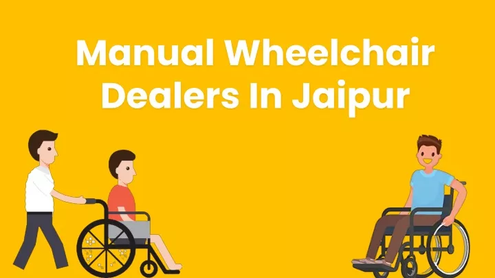 manual wheelchair dealers in jaipur