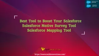 best tool to boost your salesforce salesforce native survey tool salesforce mapping tool