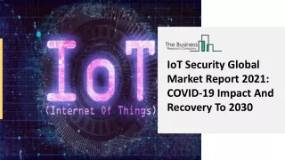 iot security global market report 2021 covid