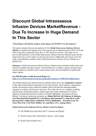 Discount Global Intraosseous Infusion Devices Market2021 Incredible Potential, Stagnant Progress 2021 - 2027
