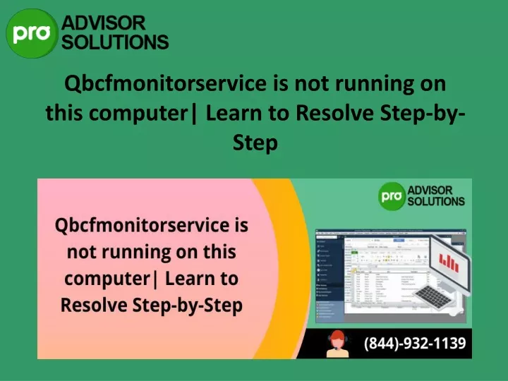 qbcfmonitorservice is not running on this computer learn to resolve step by step