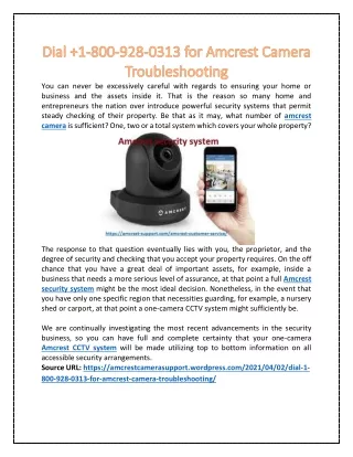 Dial  1-800-928-0313 for Amcrest Camera Troubleshooting