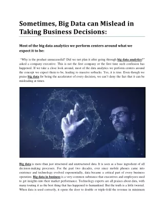Sometimes, Big Data can Mislead in Taking Business Decisions: