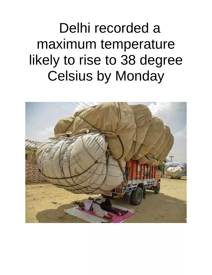 delhi recorded a maximum temperature likely