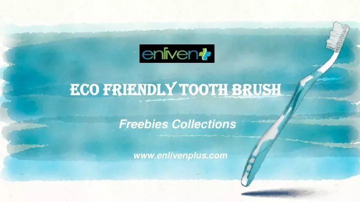 eco friendly tooth brush