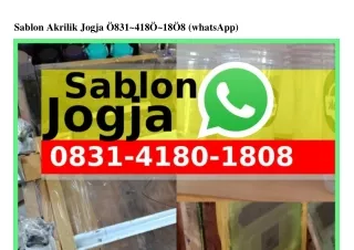 Sablon Akrilik Jogja Ö8౩I–4I8Ö–I8Ö8{WhatsApp}