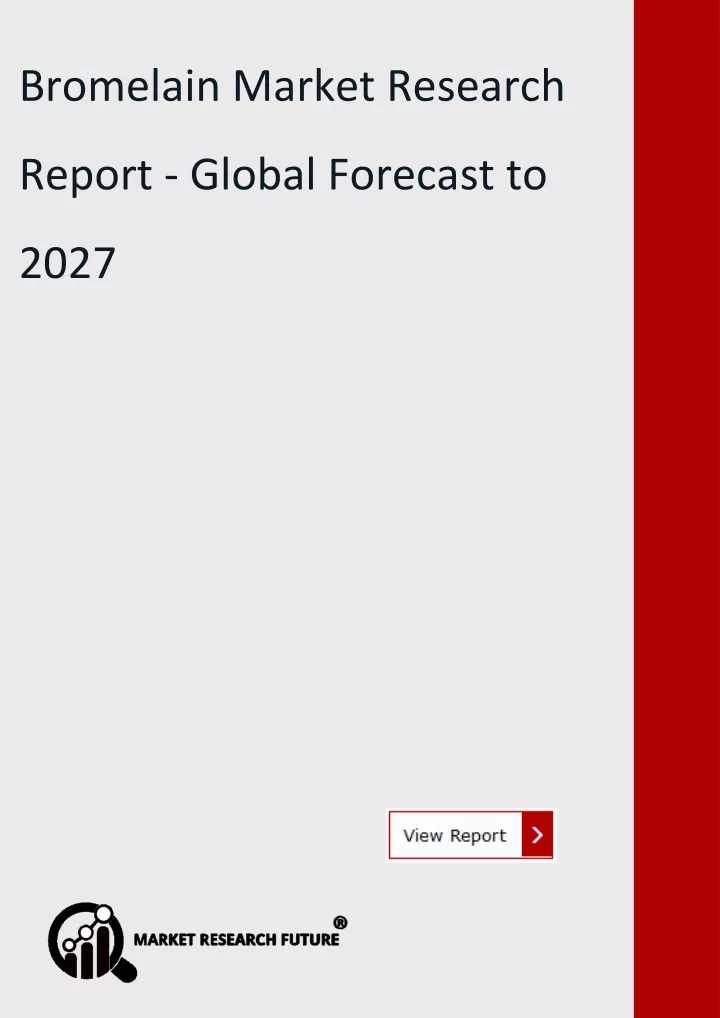bromelain market research report global forecast