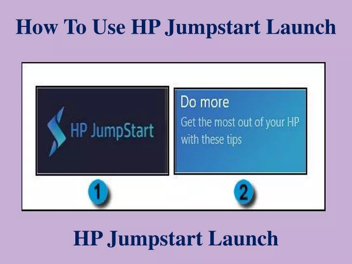 how to use hp jumpstart launch