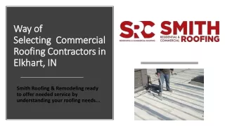 Way of Selecting  Commercial Roofing Contractors in Elkhart, IN