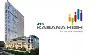 Ats Kabana High, Ats Kabana High Greater Noida