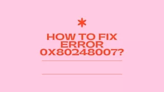 How to Fix Error 0x80248007