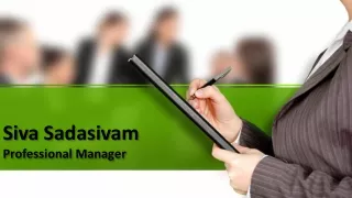 Siva Sadasivam - Professional Manager