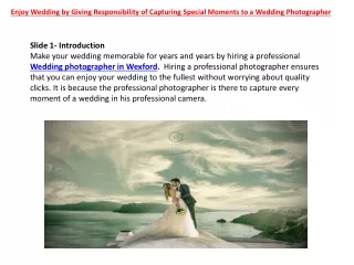 Enjoy Wedding by Giving Responsibility of Capturing Special Moments to a Wedding Photographer