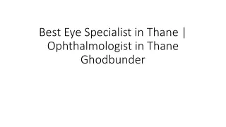 Best Eye Specialist in Thane | Ophthalmologist in Thane Ghodbunder