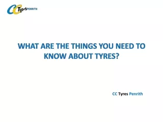 what are the things you need to know about tyres