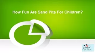How Fun Are Sand Pits for Children?