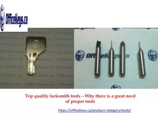 top quality locksmith tools why there is a great