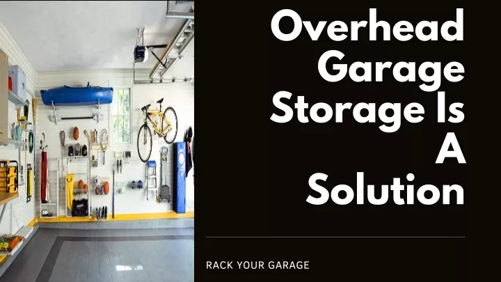 overhead garage storage is