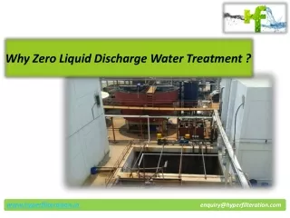 Why Zero Liquid Discharge Water Treatment ?