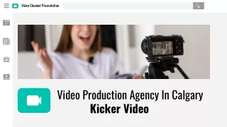 Video Production Agency In Calgary