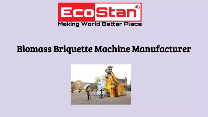 biomass briquette machine manufacturer