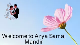 Welcome to arya samaj mandir