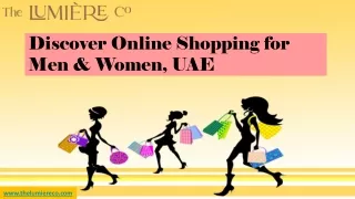 Discover Online Shopping for Men & Women, UAE - The LumiereCo