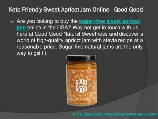Keto Friendly Sweet Apricot Jam Online - Good Good