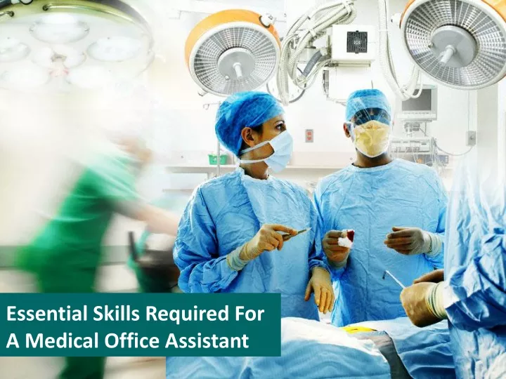 essential skills required for a medical office