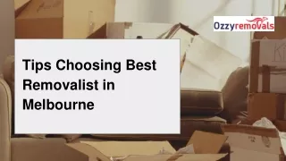 Tips Choosing Best Removalist in Melbourne - Ozzy Removals