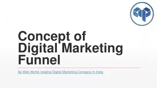 Digital Marketing Funnel- Ap Web World