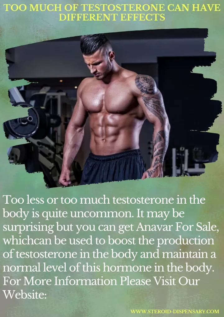 too much of testosterone can have different
