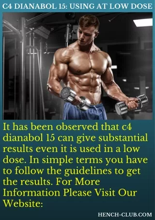 C4 Dianabol 15: Using At Low Dose