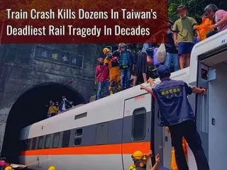 Train crash kills dozens in Taiwan's deadliest rail tragedy in decades