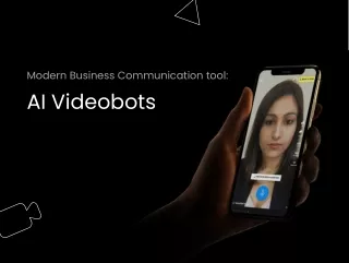 Modern Business Communication tool- AI Videobots