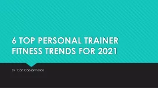 Dan Caesar Police - Personal Trainer Trends of 2021